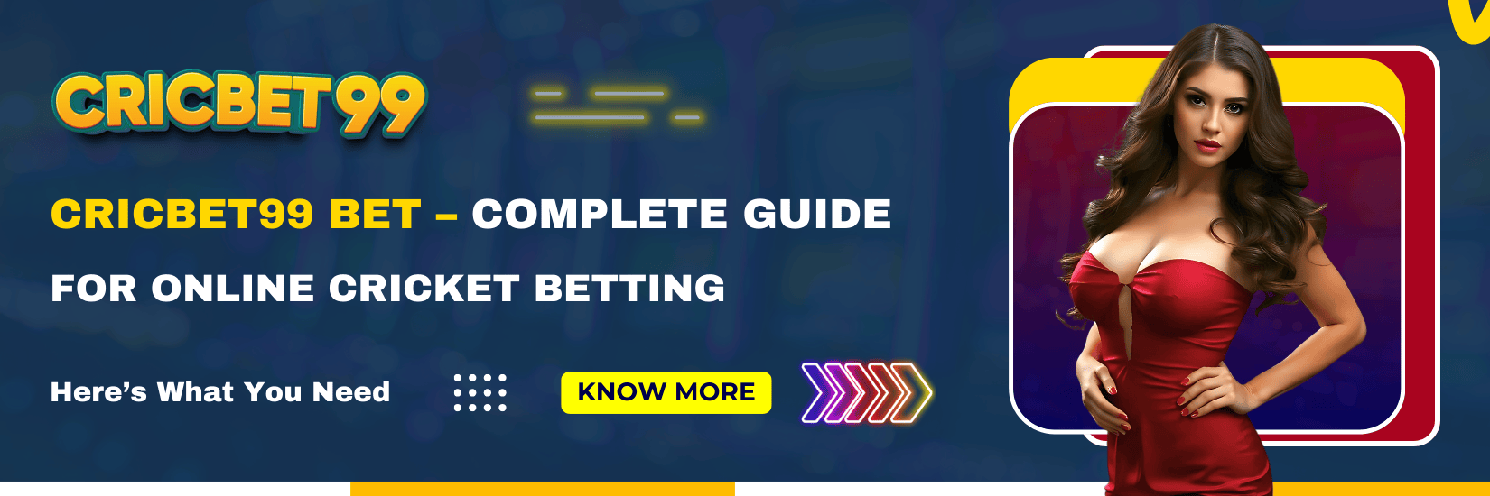 Cricbet99 Bet – Complete Guide for Online Cricket Betting