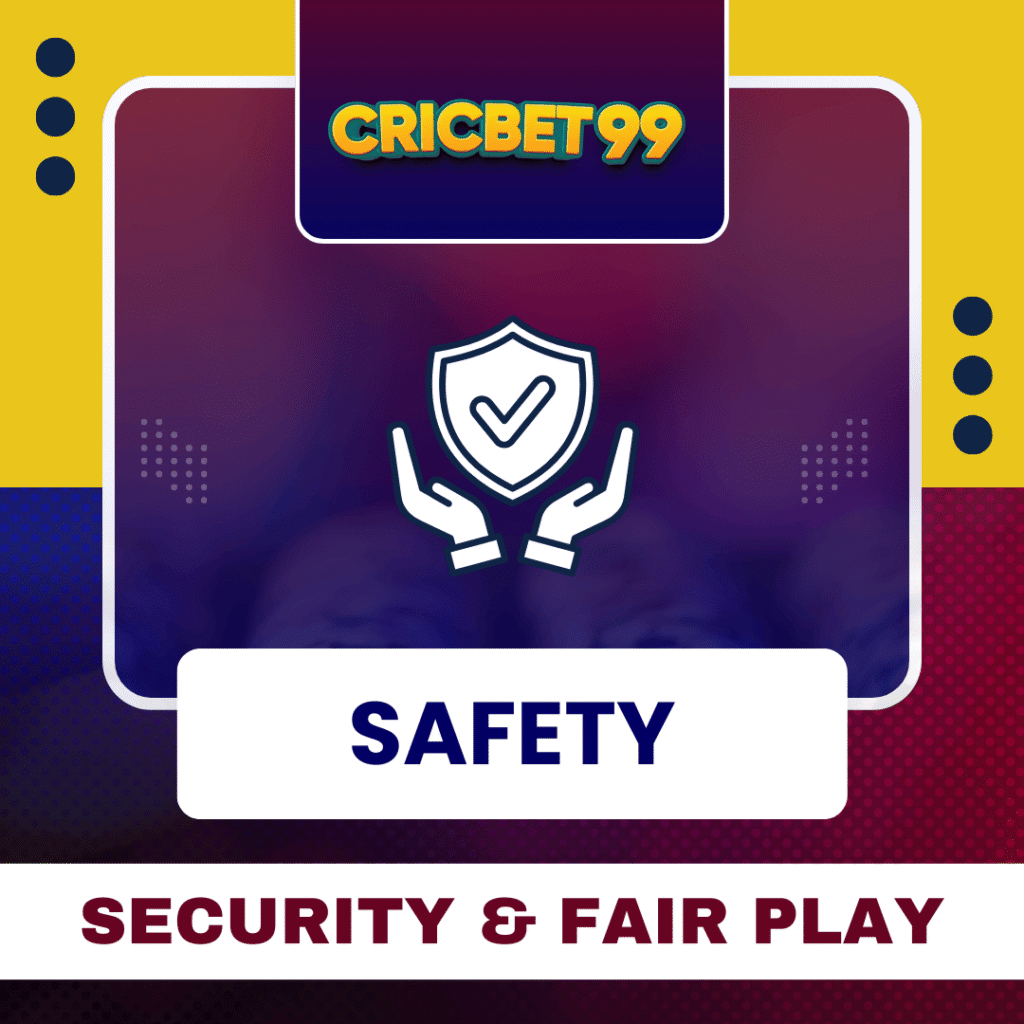 Safety, Security & Fair Play